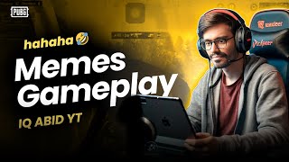 Pubg Gameplay With Memes🤣 MOMENTS OF PUBG Mobile 😱 | IQ ABID YT