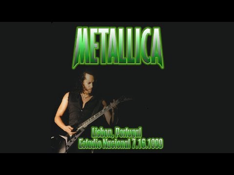 Metallica - Live in Lisbon, Portugal (1999) [FM Broadcast]