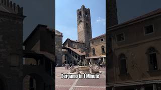 Bergamo in 1 Minute (Day 9 in Italy) #bergamo#italy#italia#polenta#callmebyyourname