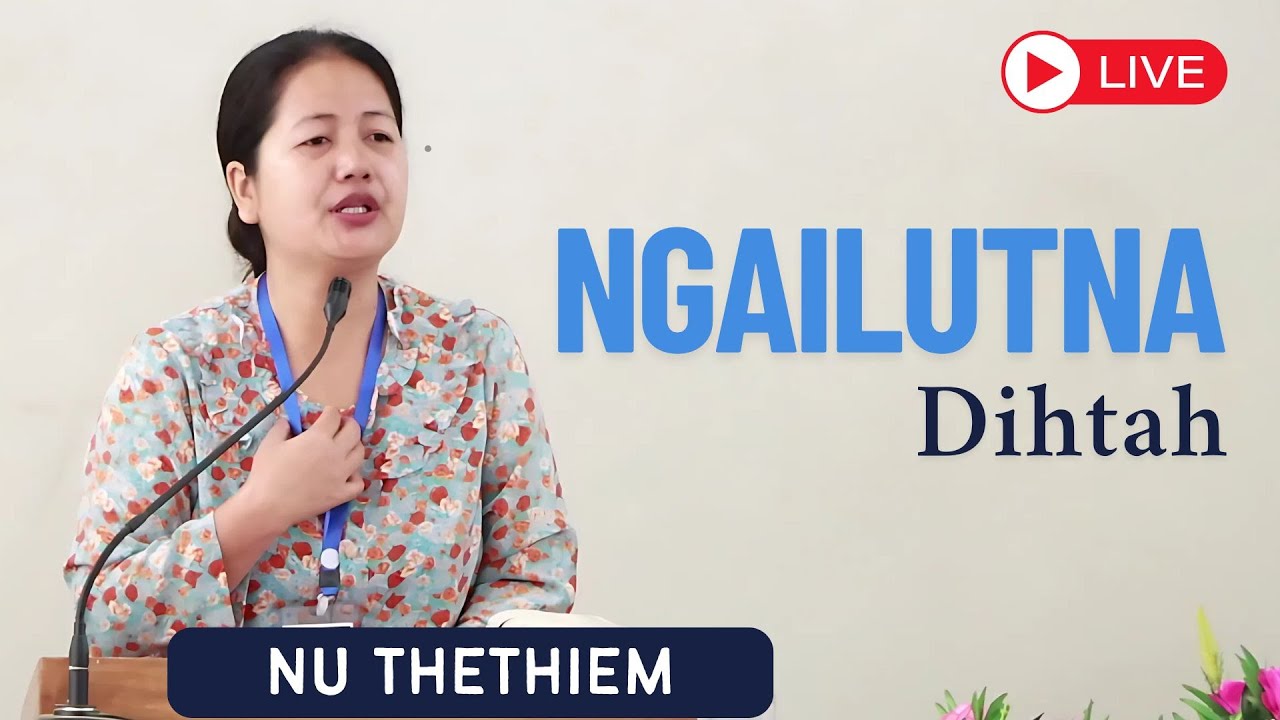 NEI NGAILUT LE KATHUPEH NIT IN - Nu Thethiem Haokip