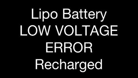 RC CWR - Lipo LOW VOLTAGE ERROR recharge battery