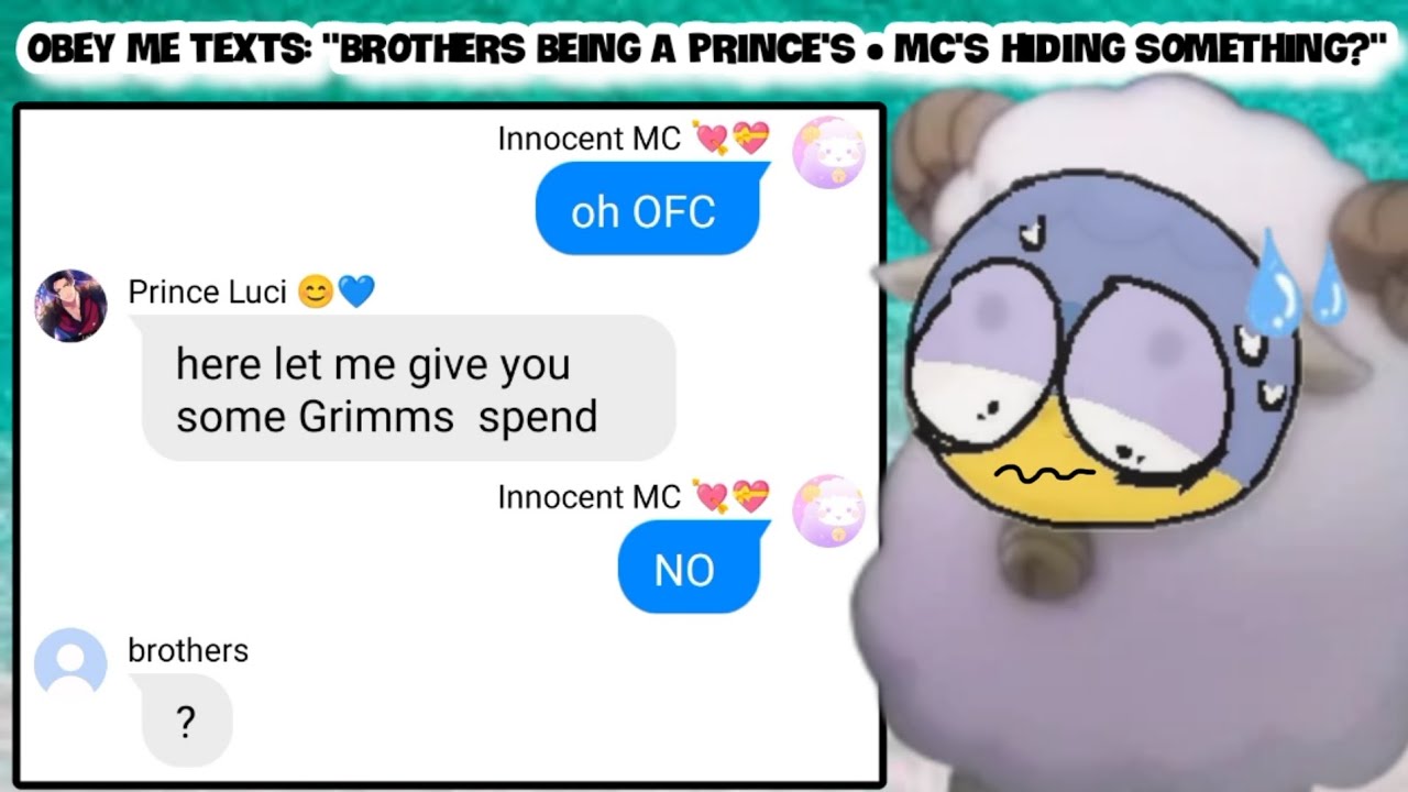 Obey me texts: "BROTHERS BEING A PRINCE'S • MC'S HIDING SOMETHING?!?"