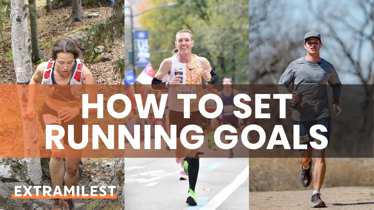 How To Set Your Running Goals Want To Reach Big Goals In Running Here