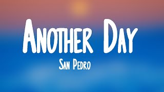 San Pedro - Another Day (Lyrics)