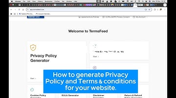 HOW TO GENERATE PRIVACY POLICY AND TERMS & CONDITIONS FOR YOUR WEBSITE.