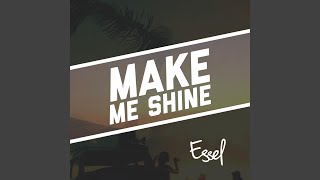 Make Me Shine