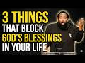 3 Things That Block God’s Blessings in Your Life | Pastor Mike McClure, Jr