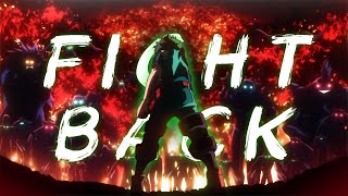 Fight Back 「AMV」 REMASTERED - Boku no Hero Academia - NEFFEX