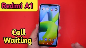 How To Call Waiting In Redmi A1, Call Waiting Enable In Redmi A1,