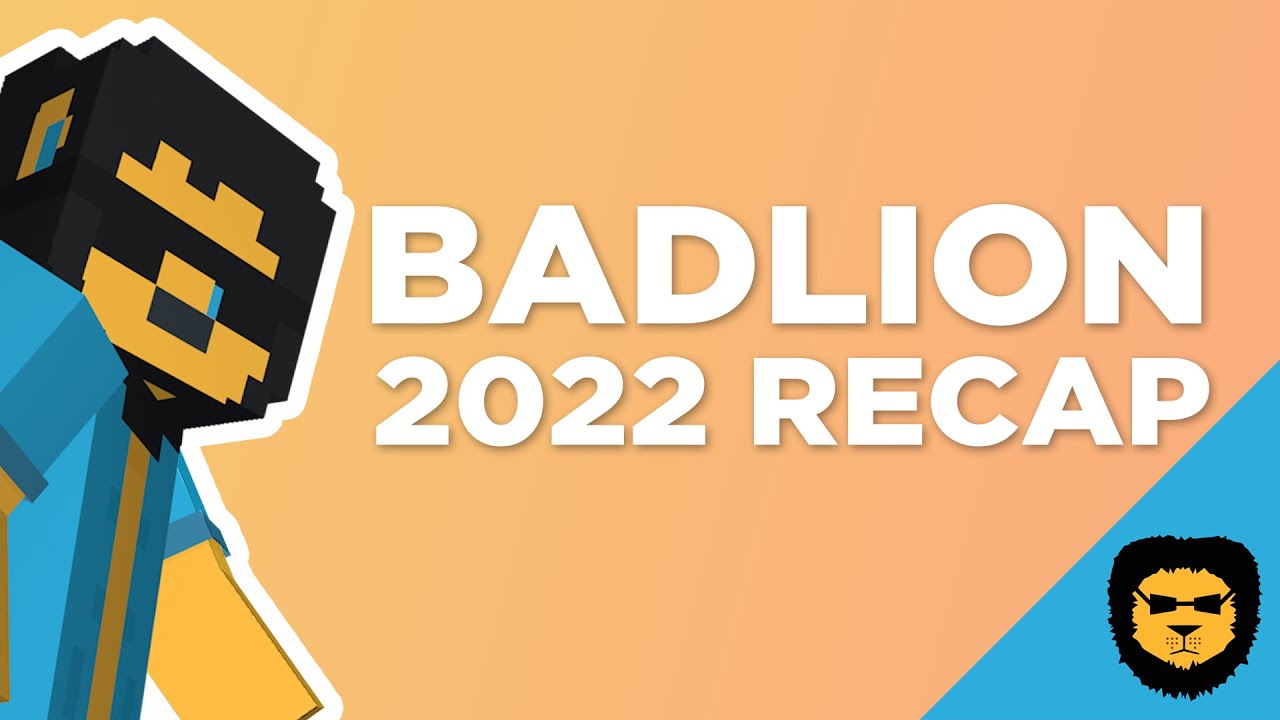 Badlion 2022 Recap