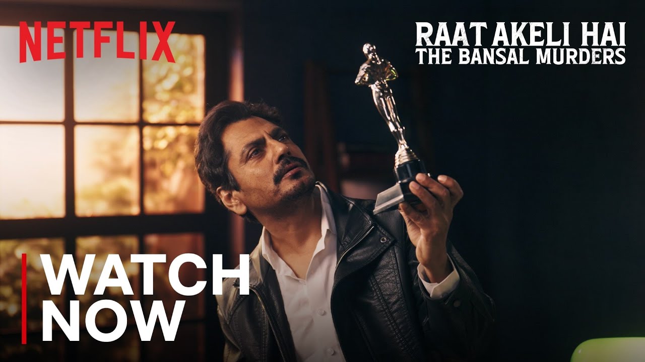 ⁣Raat Akeli Hai: The Bansal Murders | Watch Now | Nawazuddin Siddiqui | Netflix India
