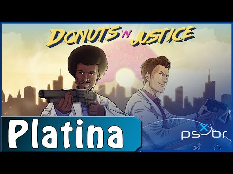 Donutsu0027nu0027Justice (PS4 / PS5) - Trophy Guide - Platina em 16 Minutos