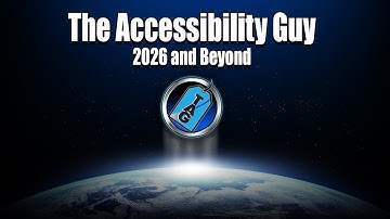 The Accessibility Guy 2026 and Beyond