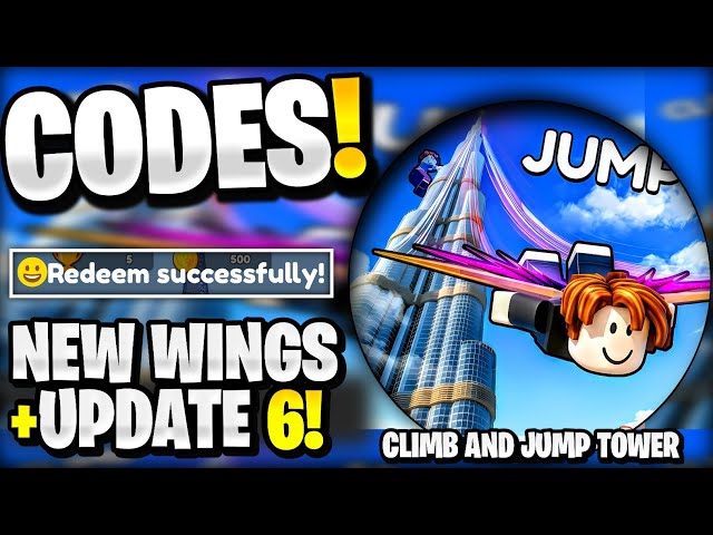 🔥*NEW?* All Working UPDATE 6 CODES FOR CLIMB AND JUMP TOWER