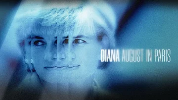 Diana: August In Paris (2023) - FULL DOCUMENTARY