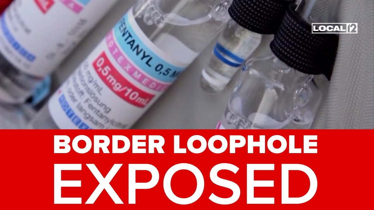 How loophole at the border could be allowing deadly drugs to enter US
