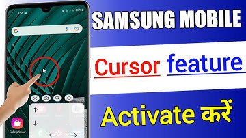 How to use cursor control in samsung l How to enable cursor control in samsung