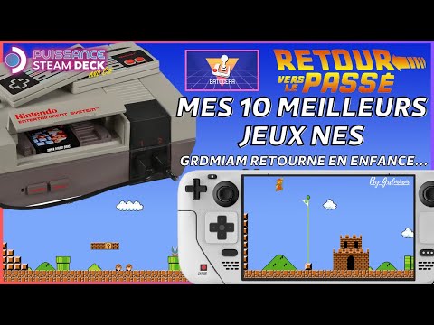 🎮STEAM DECK: NES, Mes 10 jeux favoris!