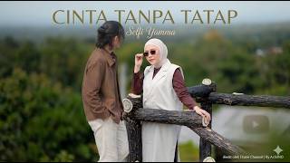 Cinta Tanpa Tatap Byai  Selfi Yamma