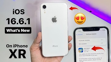 iPhone XR - iOS 16.6.1 New Update - iPhone XR - iOS 16.6.1 new features - iOS 16.6.1 Whats New