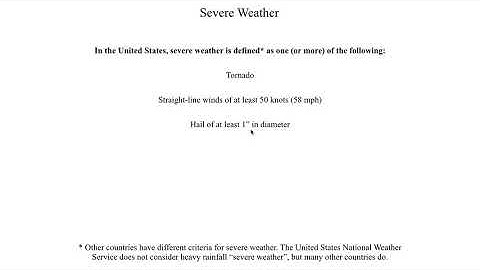 METR2023 - Lecture 23 - Segment 1: Definition of Severe Weather