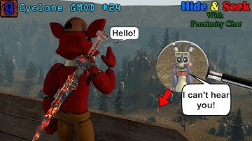 PROXIMITY CHAT IN GMOD! || Hide And Seek {w/ Proximity Chat} (Cyclone GMOD) [24]