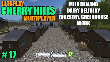 FS17 - Cherry Hills Map "Multiplayer Letsplay" Part 17
