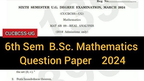 REAL ANALYSIS        |      6th Sem   B.Sc. Mathematics   Question Paper 2024 #calicut