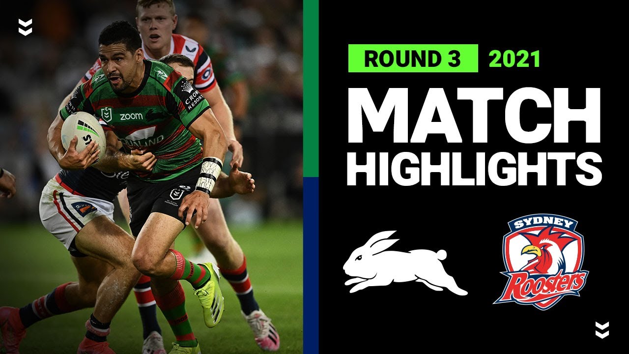 Roosters Vs Rabbitohs 2021 Highlights