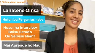 Perguntas nebe sempre husu iha interview ba Bolsu Studo no Servisu nian | Common Interview Questions