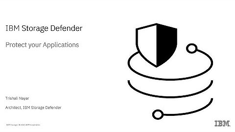 IBM Storage Defender: How to protect your Applications