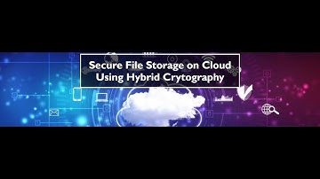 Secure File Storage On Cloud Using Cryptography