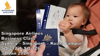 Singapore Airlines Business Class with a Baby (Jan 2024) - Sydney to Kuala Lumpur (via Singapore)
