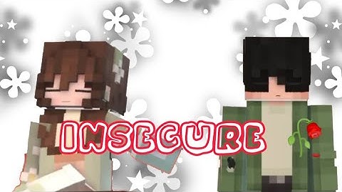 INSECURE 🌹| Prisma 3D | Minecraft Animation |Template by @brentnaoki