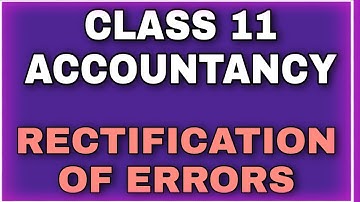 #Rectificationoferrors #Rectificationentry RECTIFICATION OF ERRORS