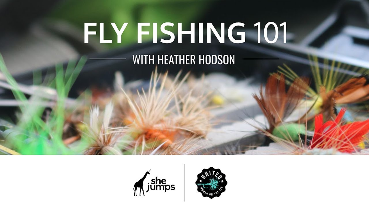 Fly Fishing 101