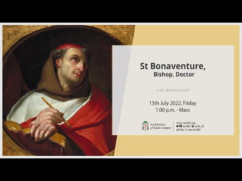 Live Mass l St Bonaventure, Bishop, Doctor | اسقف نشینی کوالالامپور