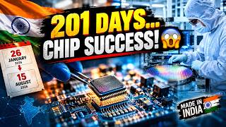 “201 DAYS… CHIP SUCCESS! 😱” “MADE IN INDIA 🇮🇳”