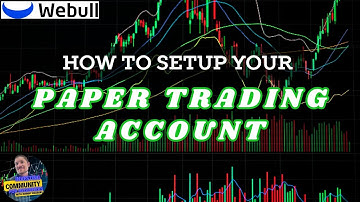 How To Setup Your Paper Trading Account on Webull 2025