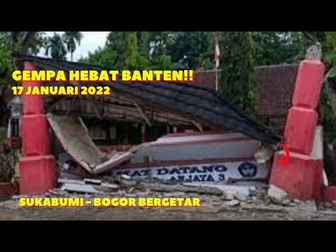Banten Gempa lagi 17 Januari 2022, Banten Gempa Pagii ini Guncang Bogor  dan Sukabumi