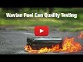 Wavian Jerry Can Quality Testing