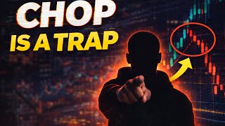 Stop Trading This… It’s a Trap (Bitcoin Chop Explained)