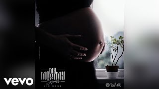 Squash - My Mommy (Official Audio)