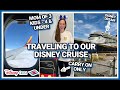 Traveling to our disney cruise on the disney dream  disney cruise travel day  disney vacation