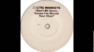 Arctic Monkeys - "Don't Sit Down 'Cause I've Moved Your Chair [Instrumental]"