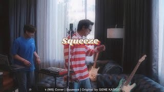 Video thumbnail of "ร(W8) COVER | SQUEEZE | Original by GENE KASIDIT [livesession]"