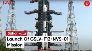 GSLV F12 Launch: Launch Of GSLV-F12/NVS-01 Mission In Sriharikota | ISRO GSLV 12 Launch