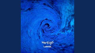 vertigo - LUNOIRE