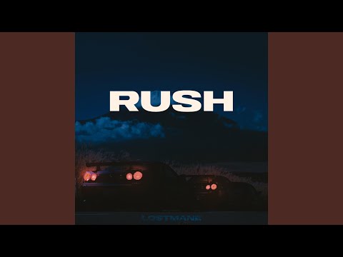 RUSH