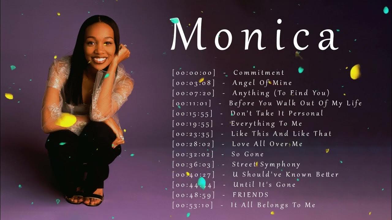 Monica Greatest Hits Official Full Album YouTube